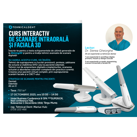 17 octombrie 2025 Targu Mures CURS SCANARE INTRAORALA SI FACIALA 3D