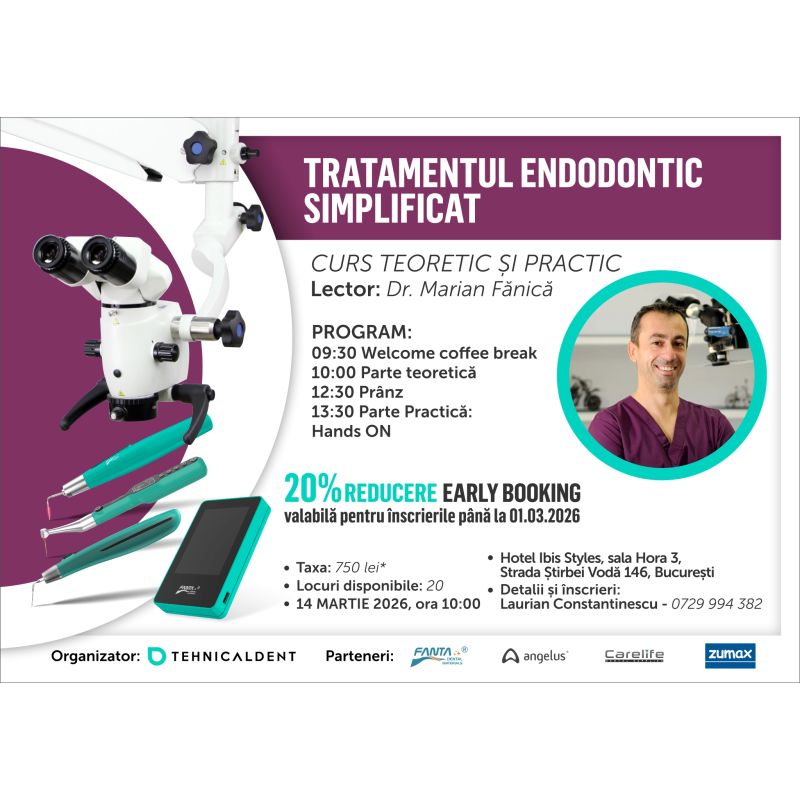 14 martie 2026 Bucuresti TRATAMENTUL ENDODONTIC SIMPLIFICAT