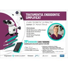 23 mai 2026 Targu Mures TRATAMENTUL ENDODONTIC SIMPLIFICAT