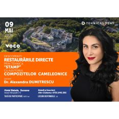 9 mai 2026 Suceava RESTAURARI DIRECTE PRIN TEHNICA STAMP CU AJUTORUL COMPOZITELOR CAMELEONICE